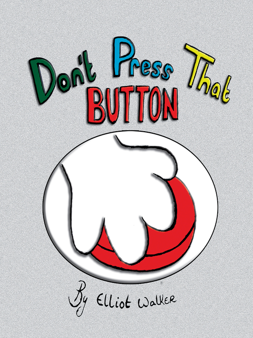 Cover image for Don'T Press That Button